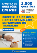 Apostila de Questões para Concurso da Prefeitura de Belo Horizonte-MG 2024 - Enfermeiro do Trabalho - 1.500 Questões