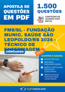 Apostila de Questões para Concurso FMS/SL - Fundação Munic. Saúde São Leopoldo/RS 2024 - Técnico de Enfermagem - 1.500 Questões