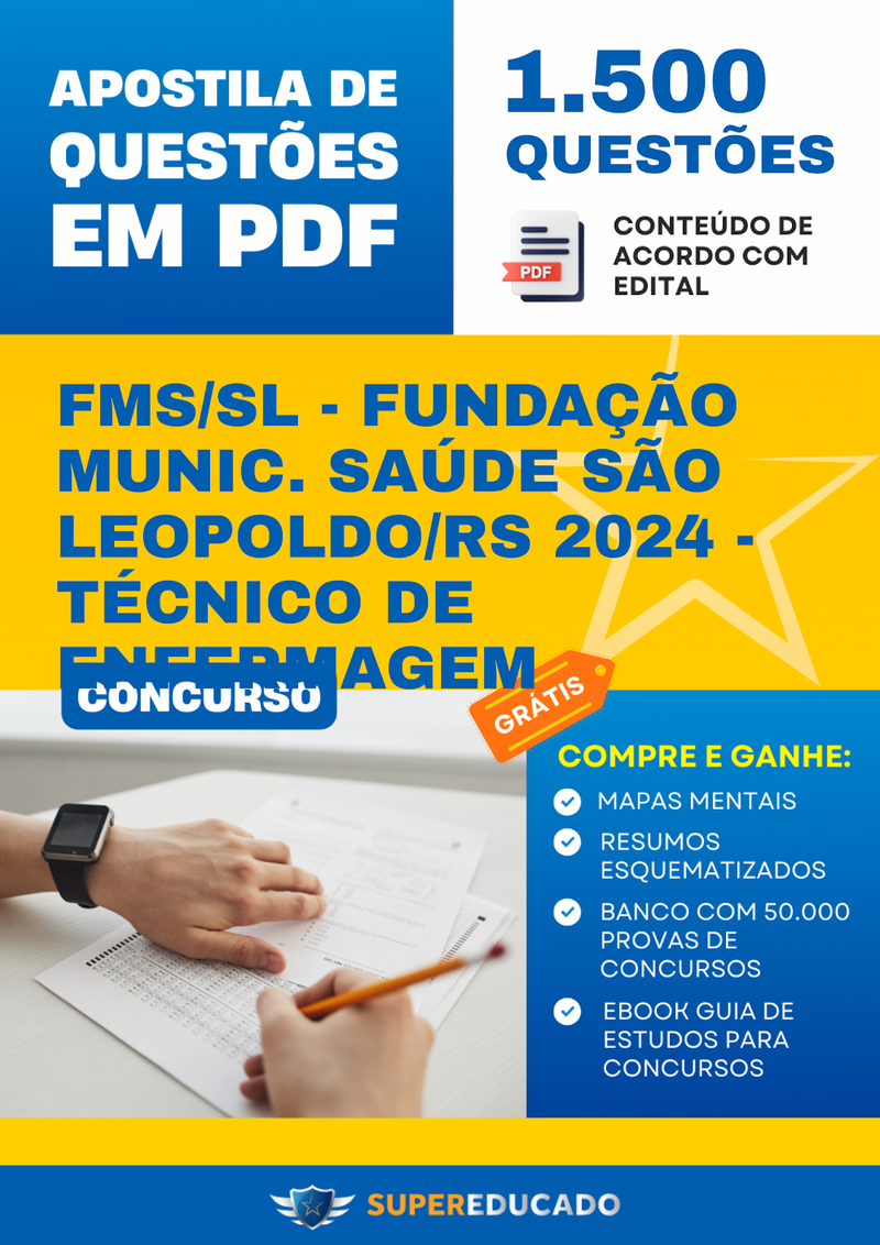 Apostila de Questões para Concurso FMS/SL - Fundação Munic. Saúde São Leopoldo/RS 2024 - Técnico de Enfermagem - 1.500 Questões