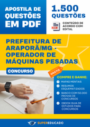 Apostila de Questões para Concurso da Prefeitura de Araporã/MG - Operador de Máquinas Pesadas - 1.500 Questões