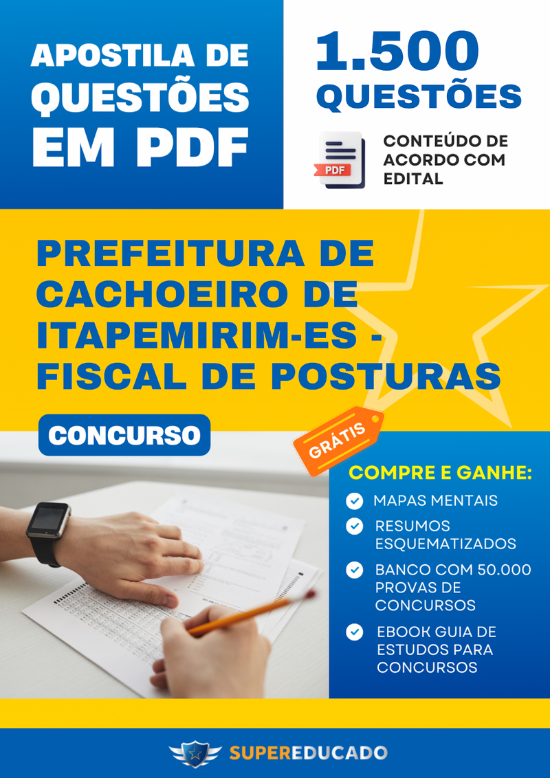 Apostila de Questões para Concurso da Prefeitura de Cachoeiro de Itapemirim-ES - Fiscal de Posturas - 1.500 Questões