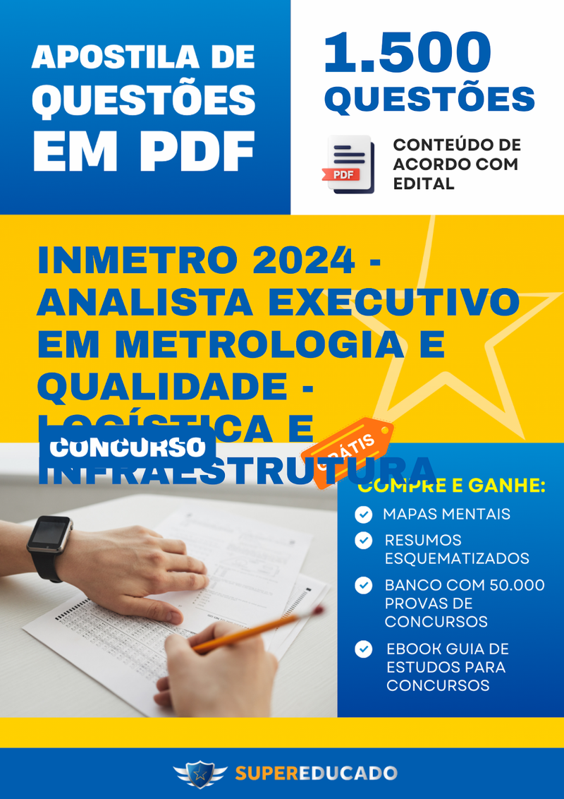 Apostila de Questões para Concurso INMETRO 2024 - Analista Executivo em Metrologia e Qualidade - Logística e Infraestrutura - 1.500 Questões
