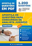 Apostila de Questões para Concursos de Analista Juridíco - 1.200 Questões