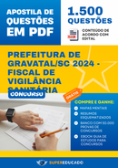 Apostila de Questões para Concurso da Prefeitura de Gravatal/SC 2024 - Fiscal de Vigilância Sanitária - 1.500 Questões