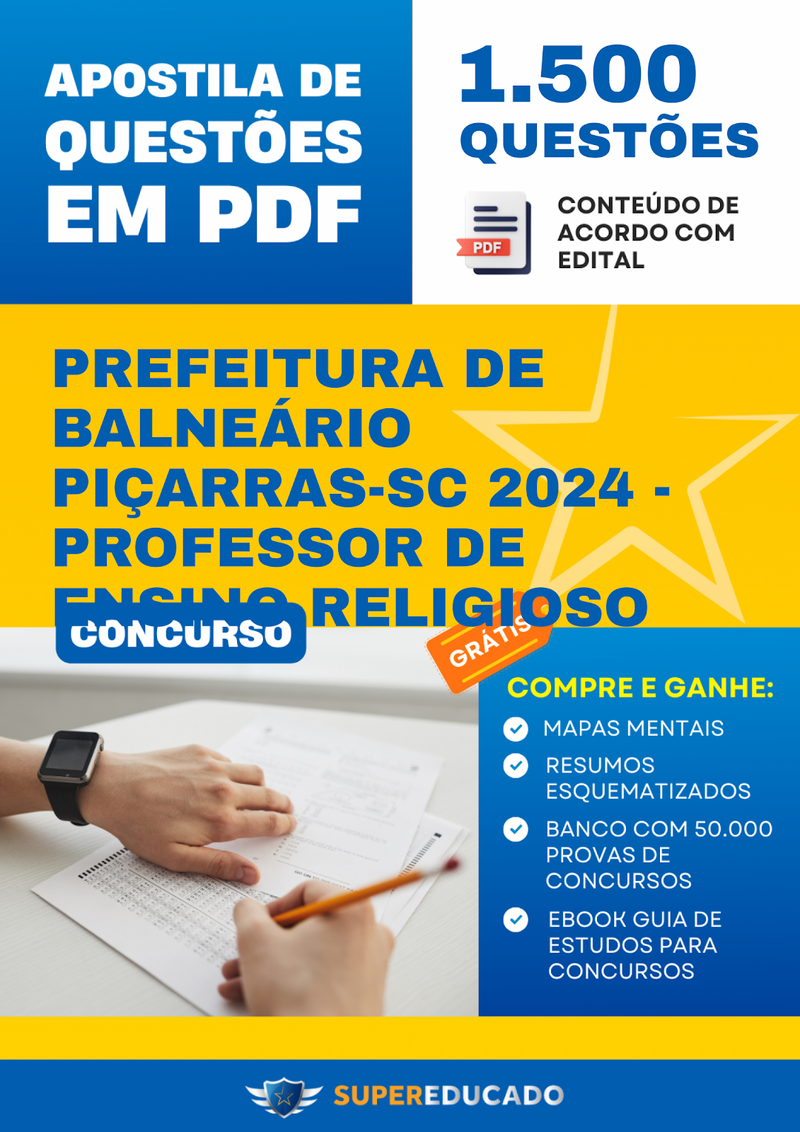 Apostila de Questões para Concurso da Prefeitura de Balneário Piçarras-SC 2024 - Professor de Ensino Religioso - 1.500 Questões