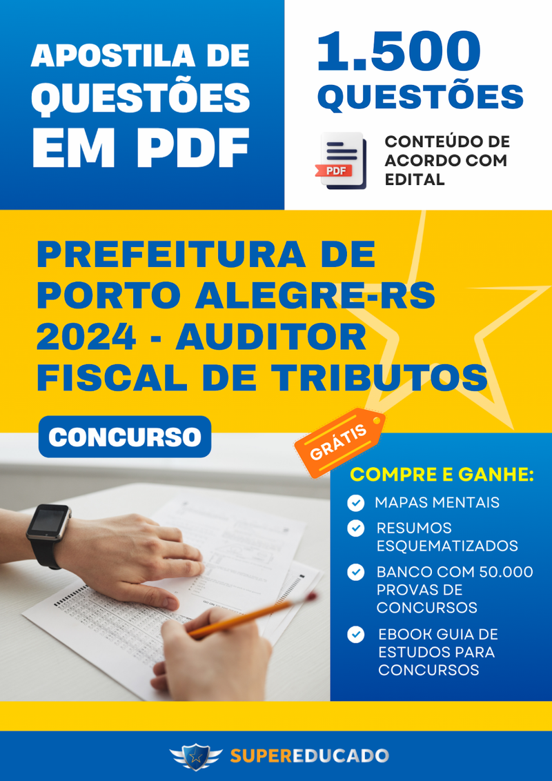 Apostila de Questões para Concurso da Prefeitura de Porto Alegre-RS 2024 - Auditor Fiscal de Tributos - 1.500 Questões