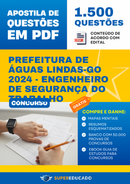 Apostila de Questões para Concurso da Prefeitura de Águas Lindas-GO 2024 - Engenheiro de Segurança do Trabalho - 1.500 Questões
