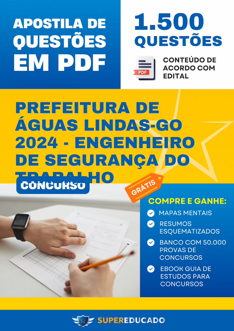Apostila de Questões para Concurso da Prefeitura de Águas Lindas-GO 2024 - Engenheiro de Segurança do Trabalho - 1.500 Questões