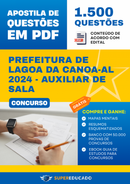 Apostila de Questões para Concurso da Prefeitura de Lagoa da Canoa-AL 2024 - Auxiliar de Sala - 1.500 Questões
