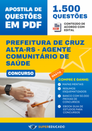 Apostila de Questões para Concurso da Prefeitura de Cruz Alta-RS - Agente Comunitário de Saúde - 1.500 Questões