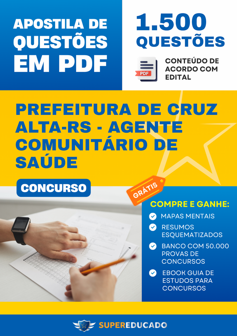 Apostila de Questões para Concurso da Prefeitura de Cruz Alta-RS - Agente Comunitário de Saúde - 1.500 Questões