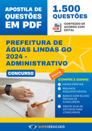 Apostila de Questões para Concurso da Prefeitura de Águas Lindas GO 2024 - Administrativo - 1.500 Questões