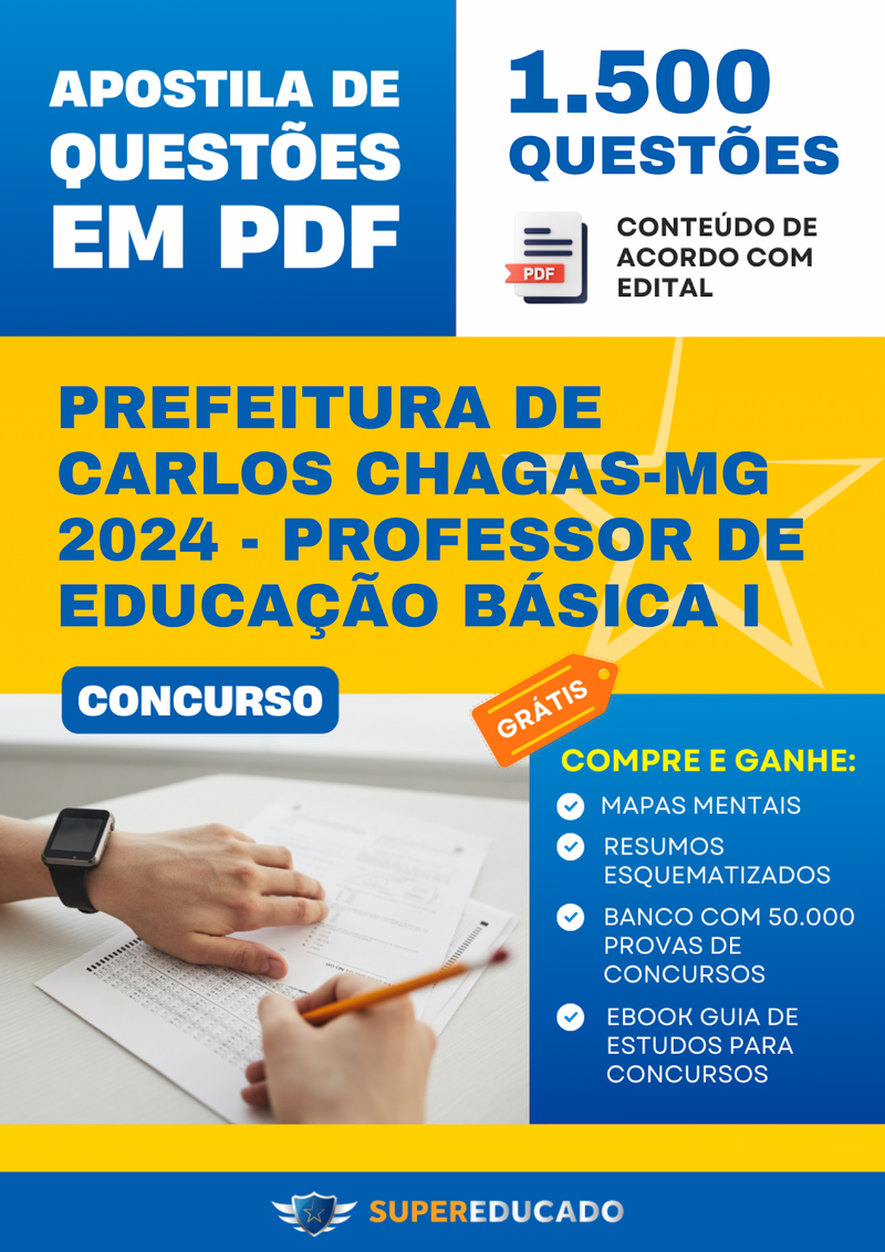 Apostila de Questões para Concurso da Prefeitura de Carlos Chagas-MG 2024 - Professor de Educação Básica I - 1.500 Questões