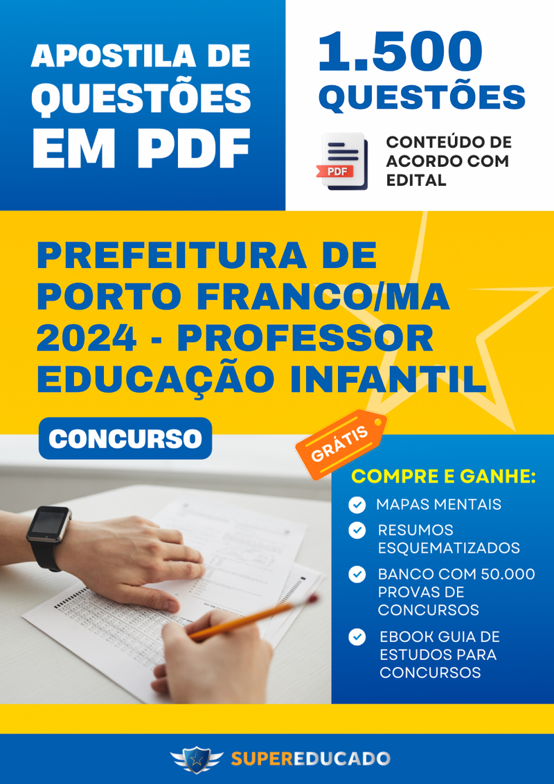 Apostila de Questões para Concurso da Prefeitura de Porto Franco/MA 2024 - Professor Educação Infantil - 1.500 Questões