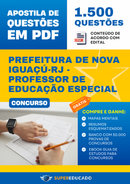 Apostila de Questões para Concurso da Prefeitura de Nova Iguaçú-RJ - Professor de Educação Especial - 1.500 Questões