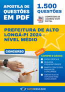 Apostila de Questões para Concurso da Prefeitura de Alto Longá-PI 2024 - Nível Médio - 1.500 Questões