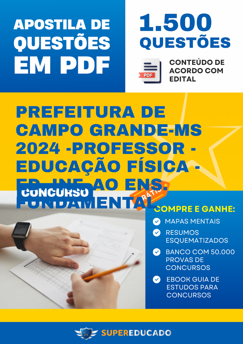 Apostila de Questões para Concurso da Prefeitura de Campo Grande-MS 2024 -Professor - Educação Física - Ed. Inf. ao Ens. Fundamental - 1.500 Questões