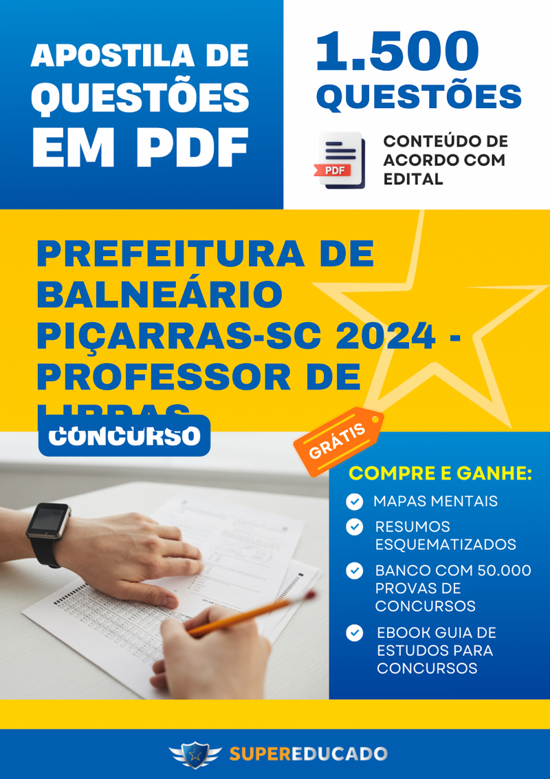 Apostila de Questões para Concurso da Prefeitura de Balneário Piçarras-SC 2024 - Professor de Libras - 1.500 Questões