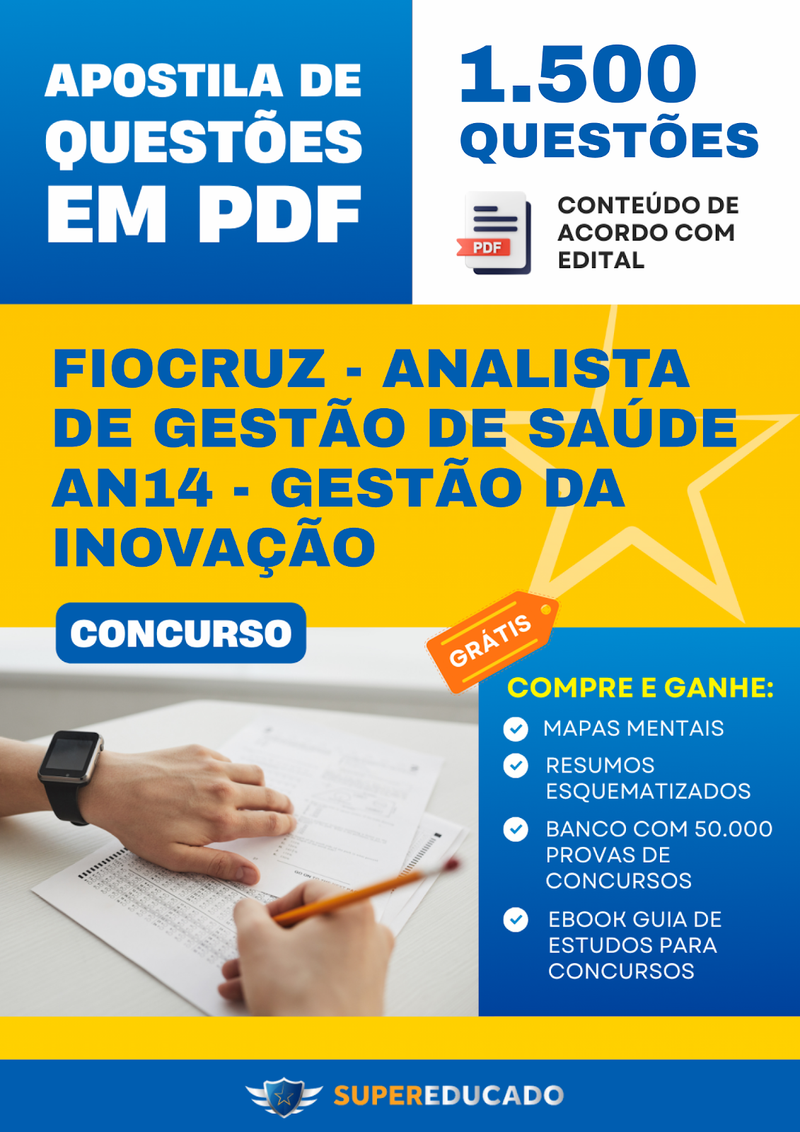 Apostila de Questões para Concurso Fiocruz - Analista de Gestão de Saúde AN14 - Gestão da Inovação - 1.500 Questões