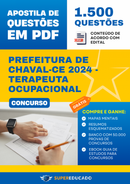 Apostila de Questões para Concurso da Prefeitura de Chaval-CE 2024 - Terapeuta Ocupacional - 1.500 Questões