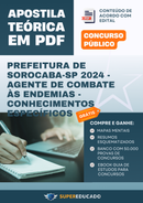Apostila Teórica para Concurso da Prefeitura de Sorocaba-SP 2024 - Agente de Combate às Endemias - Conhecimentos Específicos