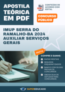 Apostila Teórica para Concurso IMUP Serra do Ramalho-BA 2024 Auxiliar Serviços Gerais - Com Caderno de Questões