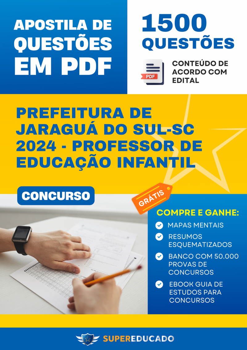 Apostila de Questões para Concurso da Prefeitura de Jaraguá do Sul-SC 2024 - Professor de Educação Infantil - 1.500 Questões