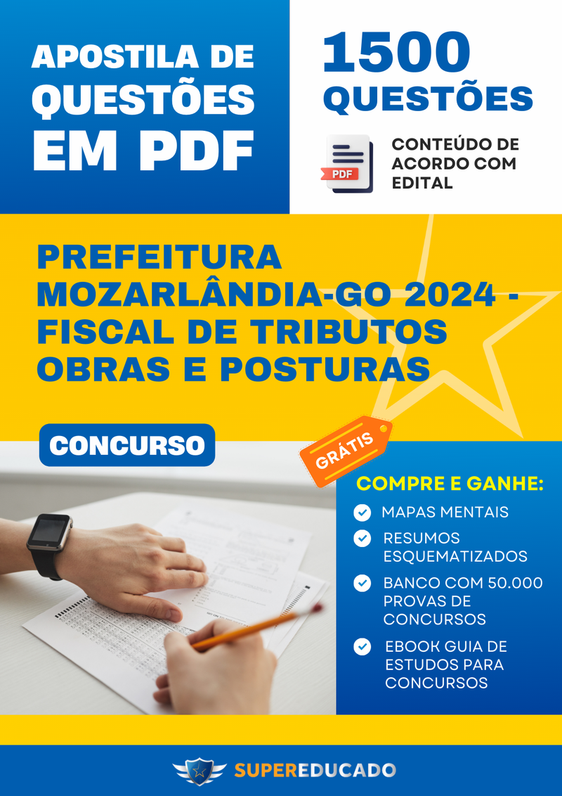 Apostila de Questões para Concurso da Prefeitura Mozarlândia-GO 2024 - Fiscal de Tributos Obras e Posturas - 1.500 Questões