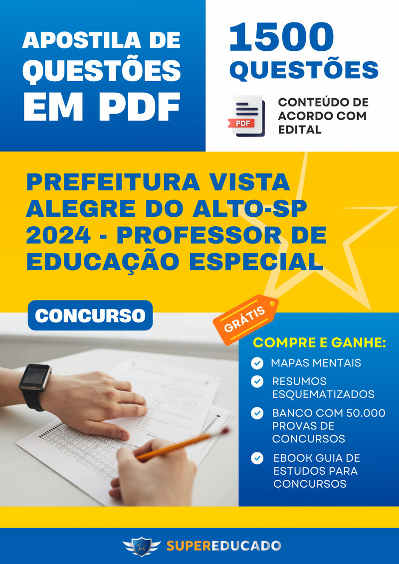 Apostila de Questões para Concurso da Prefeitura Vista Alegre do Alto-SP 2024 - Professor de Educação Especial - 1.500 Questões