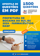 Apostila de Questões para Concurso da Prefeitura de Bocaina do Sul-SC 2024 - Farmacêutico NASF - 1.500 Questões