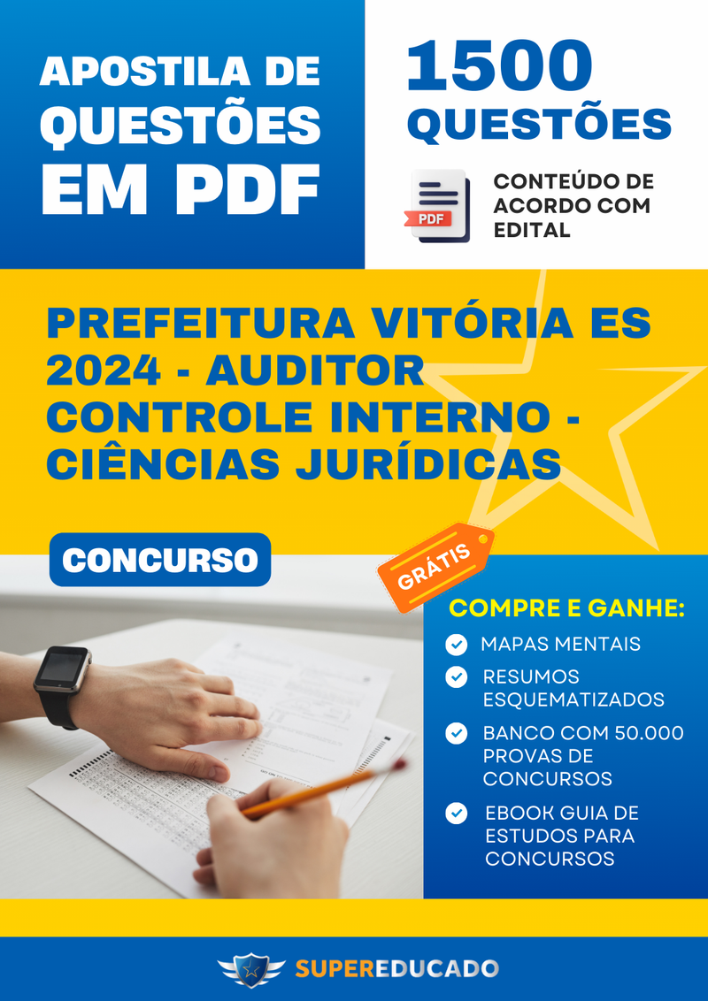 Apostila de Questões para Concurso da Prefeitura Vitória ES 2024 - Auditor Controle Interno - Ciências Jurídicas - 1.500 Questões