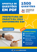 Apostila de Questões para Concurso da Prefeitura de Paraty-RJ 2024 - Enfermeiro ESF - 1.500 Questões