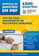 Apostila de Questões para Concurso CRF-RS 2024 - Assistente de Recursos Humanos - 1.500 Questões