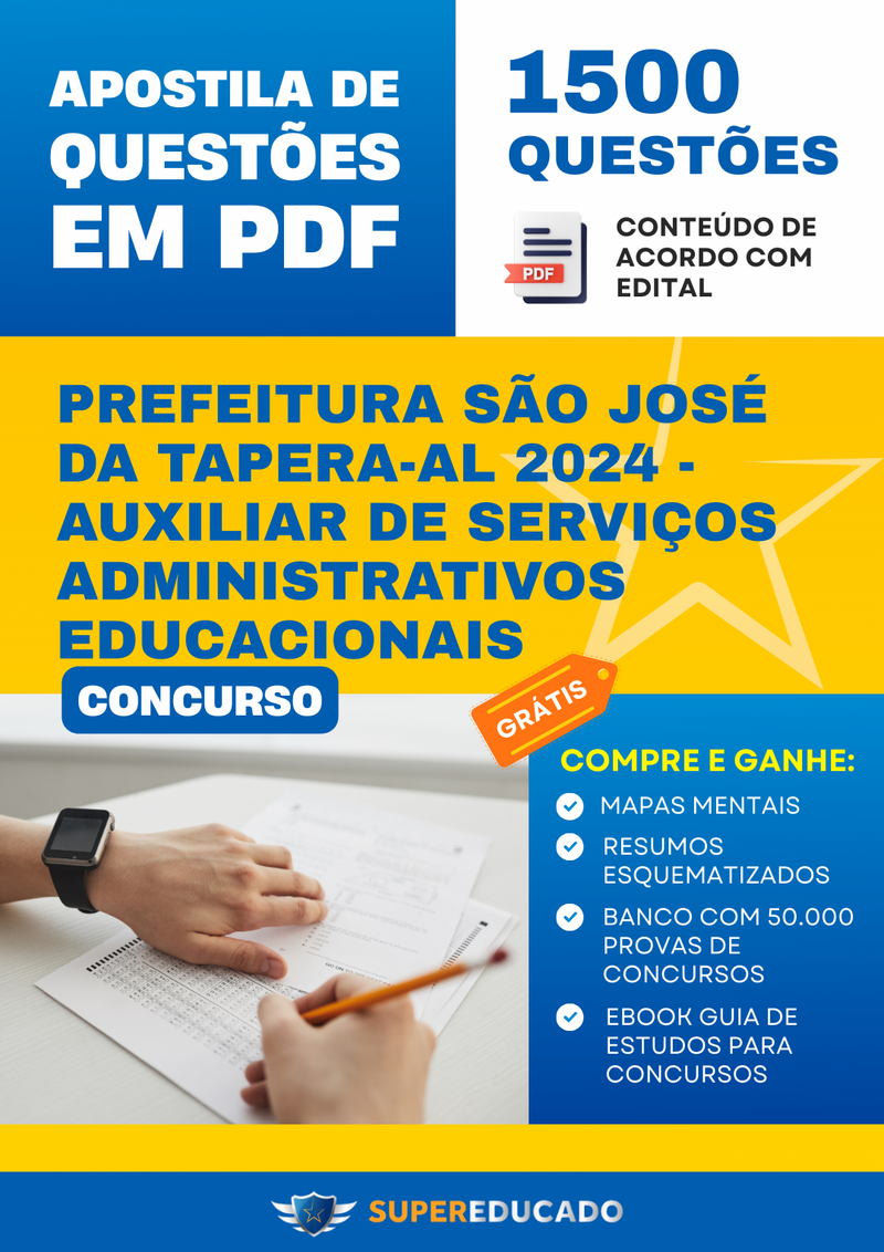 Apostila de Questões para Concurso da Prefeitura São José da Tapera-AL 2024 - Auxiliar de Serviços Administrativos Educacionais - 1.500 Questões