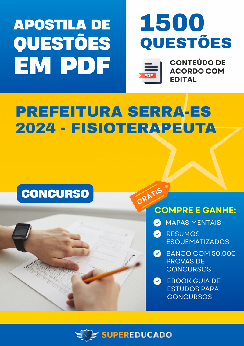 Apostila de Questões para Concurso da Prefeitura Serra-ES 2024 - Fisioterapeuta - 1.500 Questões