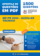 Apostila de Questões para Concurso MP-PR 2024 - Auxiliar Técnico - 1.500 Questões