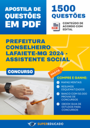 Apostila de Questões para Concurso da Prefeitura Conselheiro Lafaiete-MG 2024 - Assistente Social - 1.500 Questões