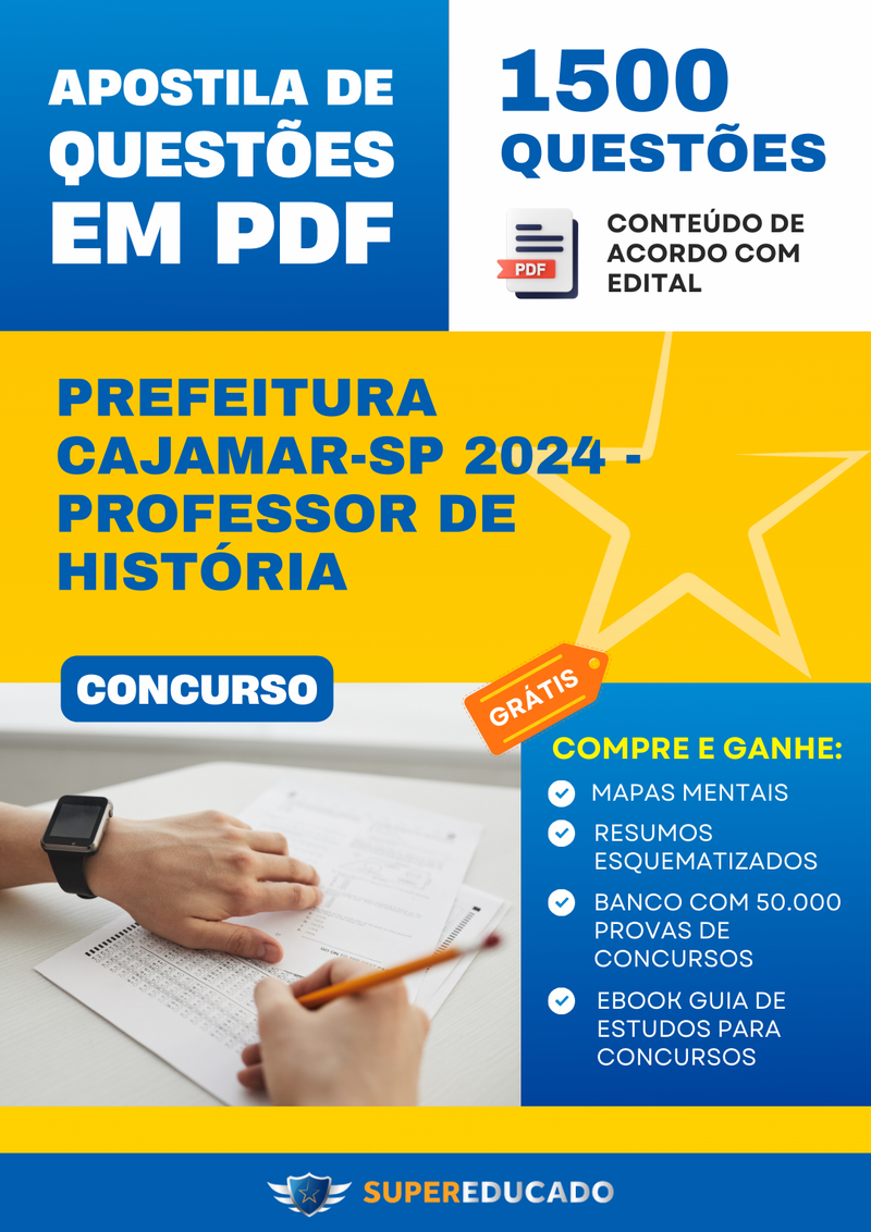 Apostila de Questões para Concurso da Prefeitura Cajamar-SP 2024 - Professor de História - 1.500 Questões