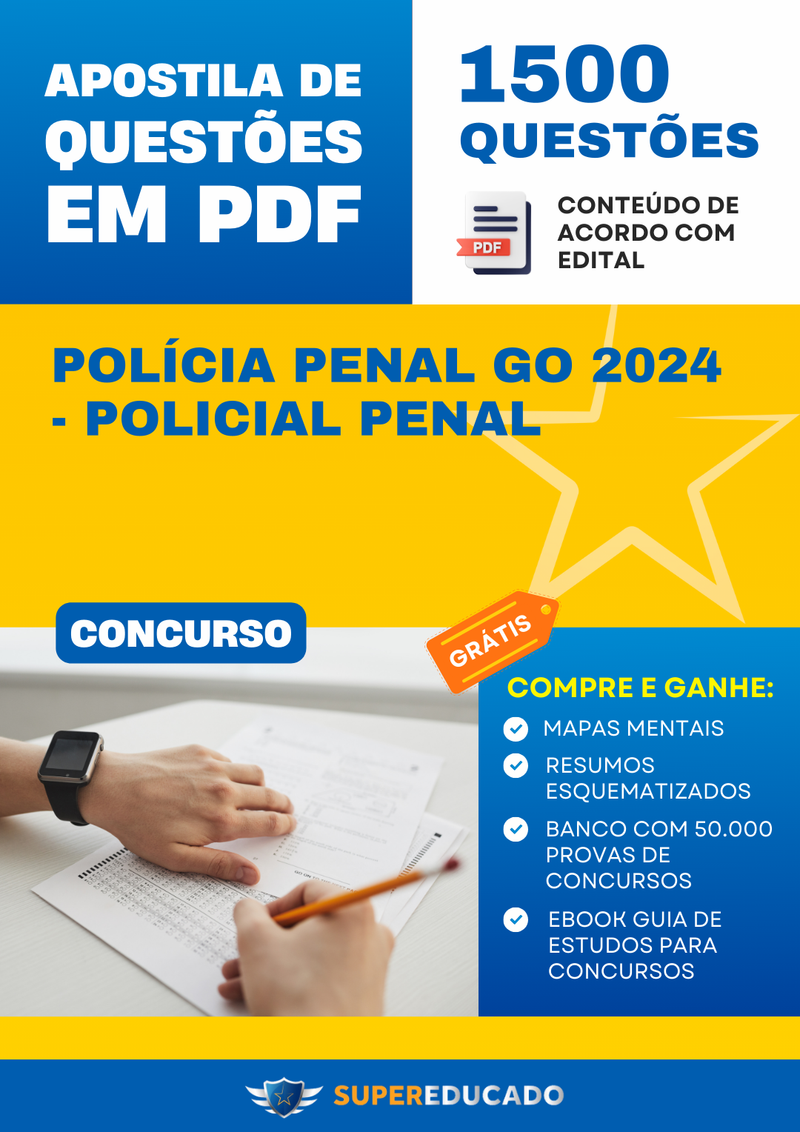 Apostila de Questões para Concurso Polícia Penal GO 2024 - Policial Penal - 1.500 Questões