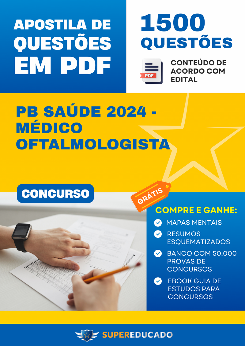 Apostila de Questões para Concurso PB Saúde 2024 - Médico Oftalmologista - 1.500 Questões