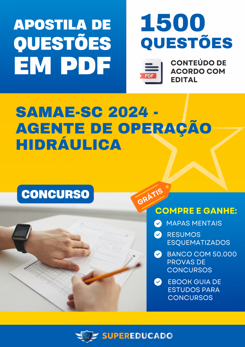 Apostila de Questões para Concurso SAMAE-SC 2024 - Agente de Operação Hidráulica - 1.500 Questões