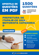 Apostila de Questões para Concurso da Prefeitura de Itapajé-CE 2024 - Motorista Categoria D - 1.500 Questões