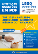 Apostila de Questões para Concurso TSE 2024 - Analista Judiciário - Medicina - Médico do Trabalho - 1.500 Questões