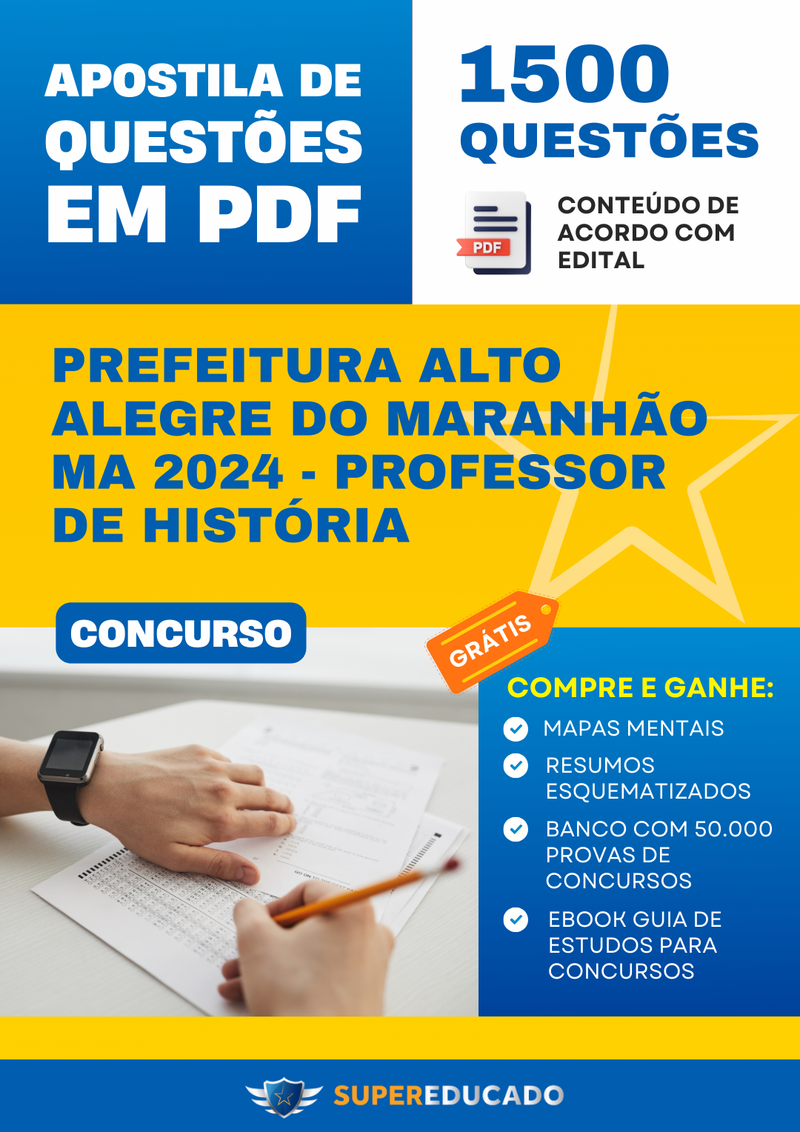 Apostila de Questões para Concurso da Prefeitura Alto Alegre do Maranhão MA 2024 - Professor de História - 1.500 Questões
