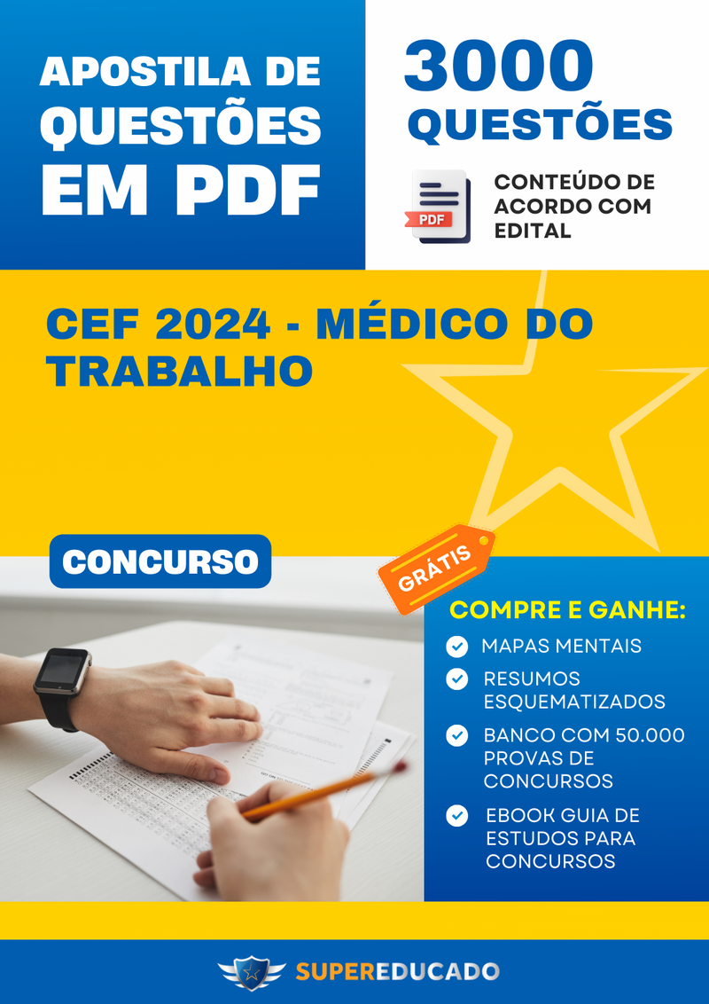Apostila de Questões para Concurso CEF 2024 - Médico do Trabalho - 3.000 Questões