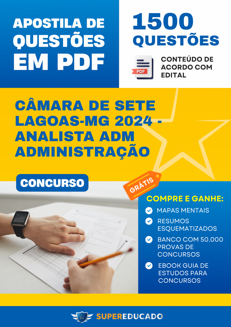 Apostila de Questões para Concurso da Câmara de Sete Lagoas-MG 2024 - Analista ADM Administração - 1.500 Questões