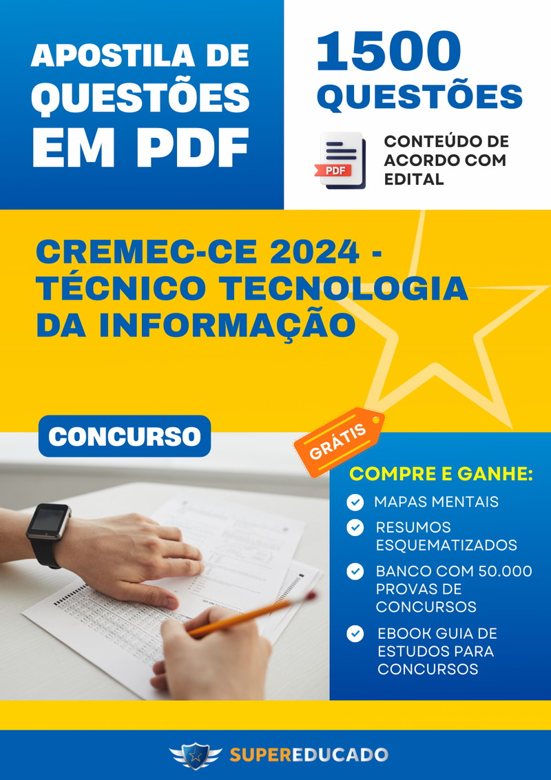 Apostila de Questões para Concurso CREMEC-CE 2024 - Técnico Tecnologia da Informação - 1.500 Questões
