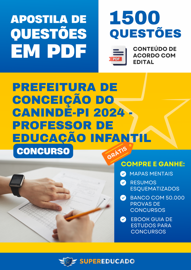 Apostila de Questões para Concurso da Prefeitura de Conceição do Canindé-PI 2024 - Professor de Educação Infantil - 1.500 Questões