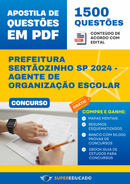 Apostila de Questões para Concurso da Prefeitura Sertãozinho SP 2024 - Agente de Organização Escolar - 1.500 Questões