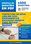 Apostila de Questões para Concurso da Prefeitura de Nova Lima-MG 2024 - Professor E.B Educação Infantil Anos Iniciais - 1.500 Questões